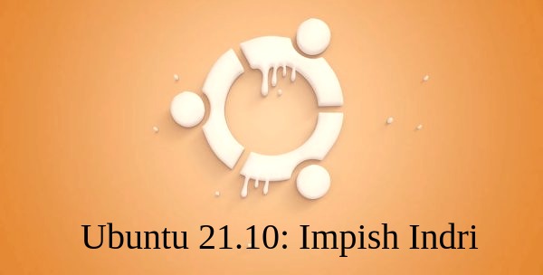 The Unique Ubuntu 21.10: What's Next 2